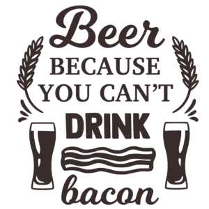 Beer Bacon